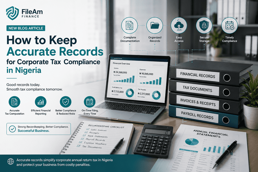 Professional illustration showing accurate financial recordkeeping for corporate annual return tax in Nigeria, featuring organized financial records, tax documents, invoices, payroll records, and a digital compliance dashboard to support efficient corporate tax filing.