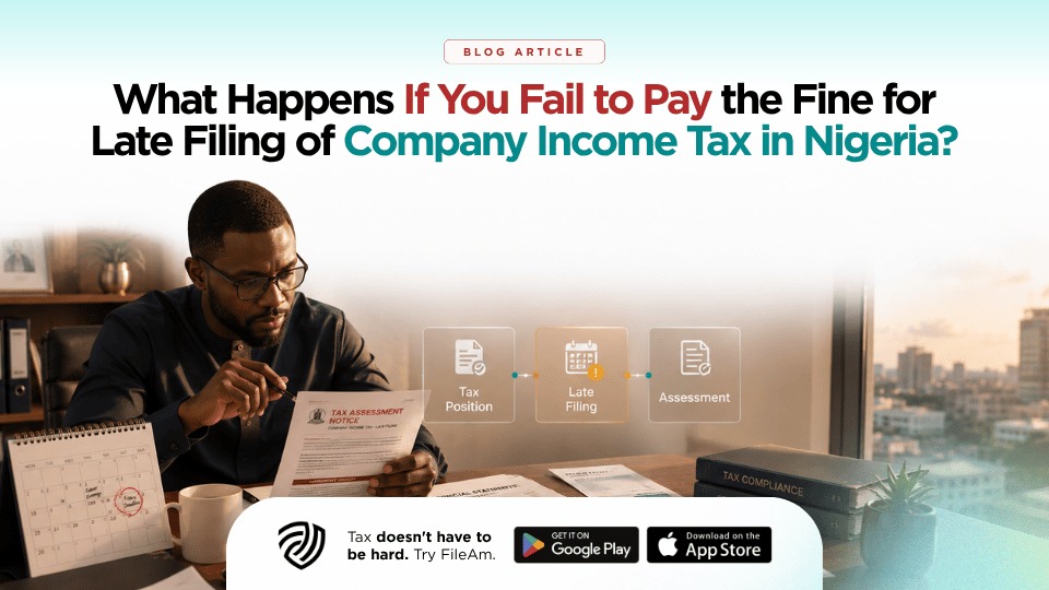 penalty for late filing of company income tax in Nigeria